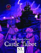 Dark Clouds Over Castle Talbot - 5e
