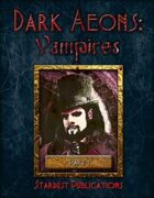 Dark Aeons: Vampires Part 1