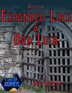 Expanded Luck and Bad Luck