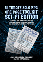 Ultimate One-Page Solo RPG Toolkit: SCI-FI EDITION