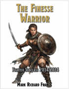 The Finesse Warrior Fighter Subclass 2014/2024