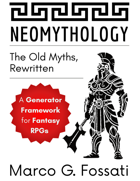 Neomythology: The Old Myths, Rewritten