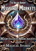 Arcane Armory: Mystical Markets