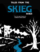 Tales from the Skieg River [ENG & ITA Version]