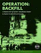 Operation: Backfill (Top Secret: New World Order)