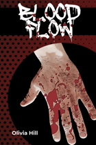 Blood Flow: A Southern California Gothic