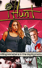 #iHunt: Killing Monsters in the Gig Economy