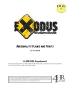 Exodus Post Apocalyptic RPG - Web Supplement - Personality Flaws & Trait