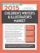 2015 Children\'s Writer\'s & Illustrator\'s Market