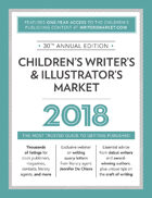 Children\'s Writer\'s & Illustrator\'s Market 2018