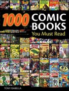 1,000 Comic Books You Must Read