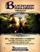 The Hidden Current-Pathfinder RPG Edition