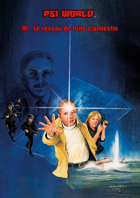 PSI World III - Le réseau de fuite clandestin