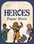 Heroes 1: Paper Minis