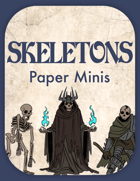 Skeletons: Paper Minis