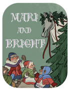 Mari and Bright: Holiday Zine