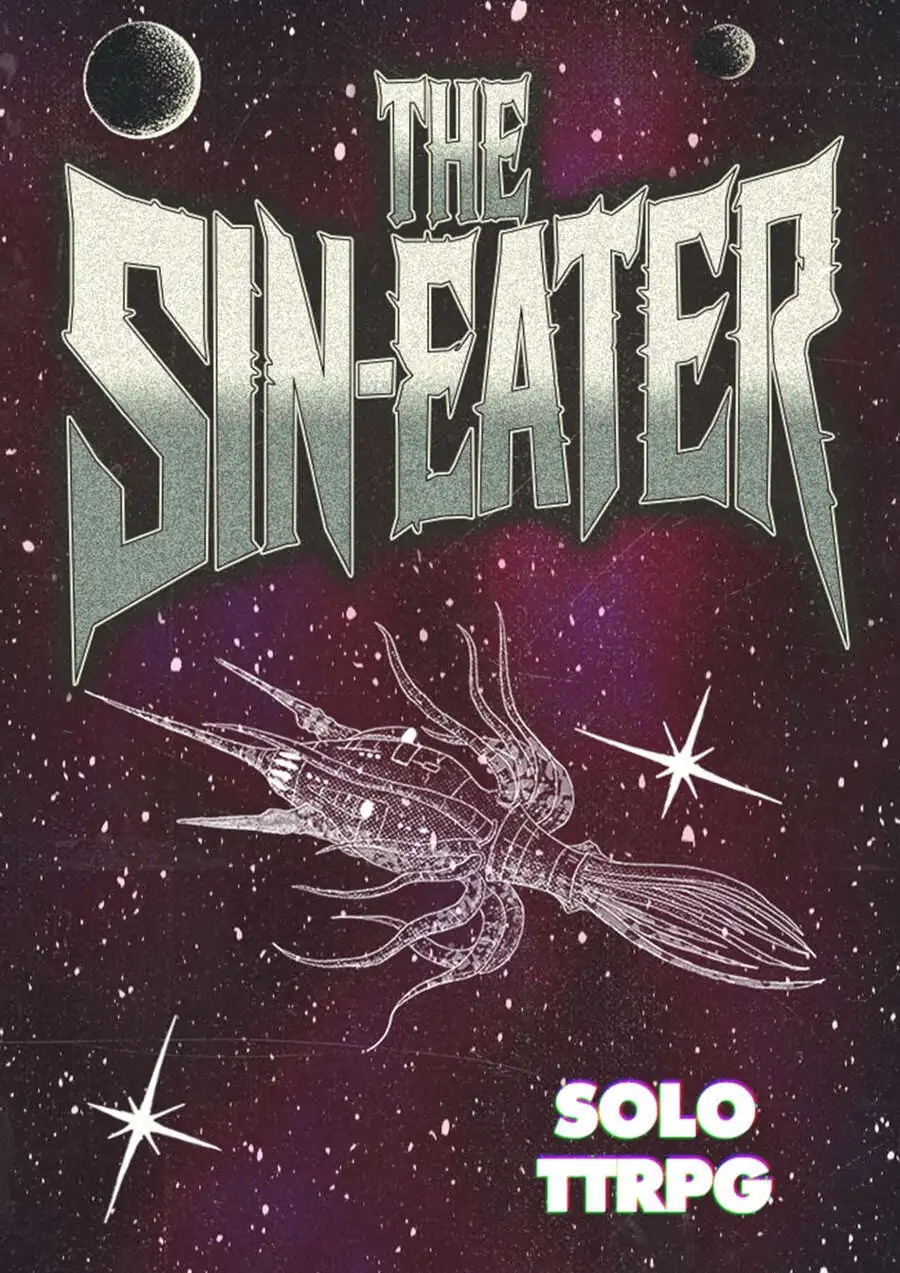 Cover of The Sin-Eater: A Solo Micro Crawl Across A Doomed Universe