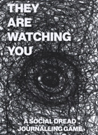 They Are Watching You - Solo Horror Journalling Experience