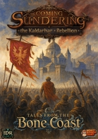 The Coming Sundering — The Kaldarhar Rebellion
