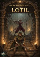 The Sacred Sanctuary of Lotil