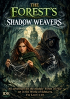 The Forest’s Shadow Weavers FOREST OF FEAR ADD-ON