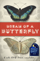 Dream of a Butterfly: A Solo RPG Dream Simulator