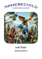 Arak Thalar - Spielercharaktere