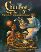 Chuubos Sagenhafte Wunscherfüllungsmaschine