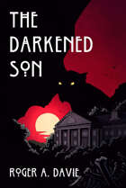 The Darkened Son Gamebook