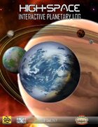 High-Space Interactive Planetary Log
