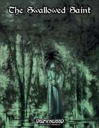 The Swallowed Saint: An Adventure for Dolmenwood