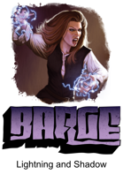 BARGE - Lightning and Shadow