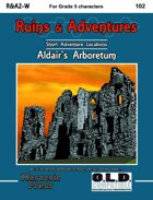 Ruins & Adventures 2: Aldair's Arboretum (WOIN)