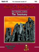 Ruins & Adventures 3: The Sanctuary (5e)
