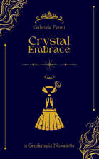 Crystal Embrace