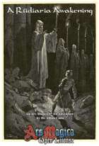 A Rüdiaria Awakening - an Ars Magica Adventure