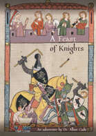A Feast of Knights - an Ars Magica Adventure