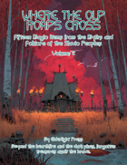 Where the Old Roads Cross: Fifteen Magic Items from the Myths and Folklore of the Slavic Peoples Vol. 2