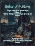Relics of Folklore: Magic Items from Norse Myth Vol. 2