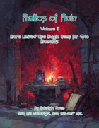 Relics of Ruin — Volume II