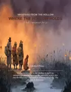 WHISPERS FROM THE HOLLOW: WHERE THE HOLLOW HOLDS - A Founding Campaign for 5e