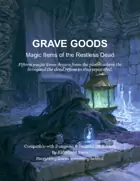 Grave Goods: Magic Items of the Restless Dead