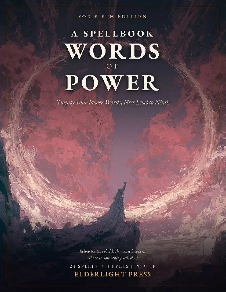 Words of Power - 24 Original Power Word Spells, From First Level