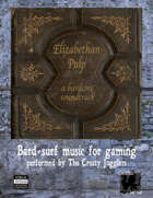 Elizabethan Pulp – Bard-surf Music for Gaming
