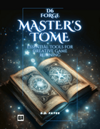 D6 Forge: Master's Tome - Essential Tools for Creative Game Running