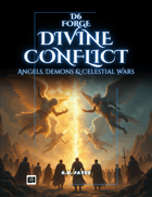 D6 Forge: Divine Conflict - Angels, Demons & Celestial Wars