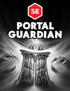 Portal Guardian [5e D&D]