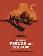 Where Fields Go Fallow Zine - Full 36 Page RPG