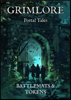 GRIMLORE Portal Tales - Battlemats & Tokens