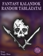 Fantasy Kalandok Random Táblázatai (HUN)